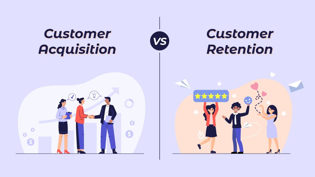 Customer Retention vs Customer Acquisition: Which Matters More?